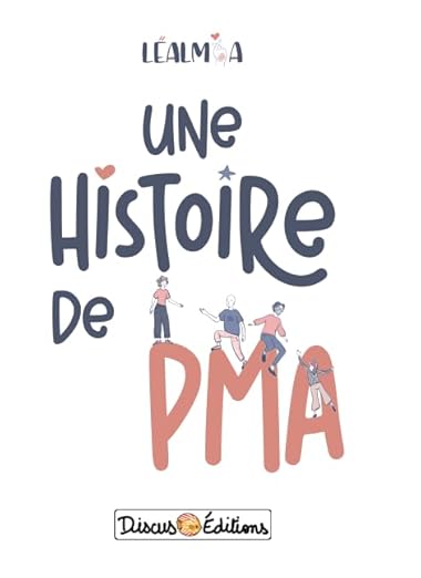 Une histoire de PMA par Léalmia