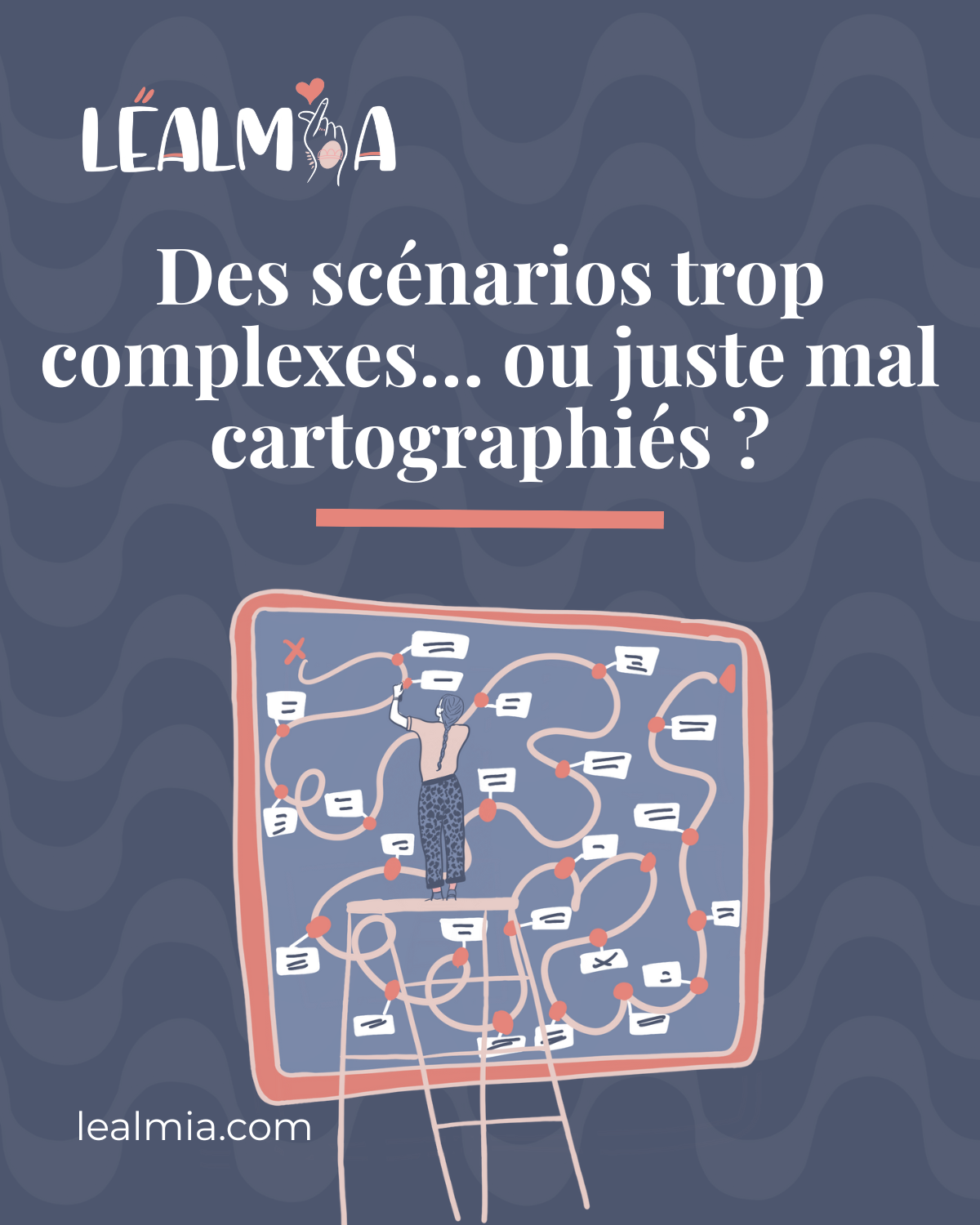 Des scénarios trop complexes… ou juste mal cartographiés ?