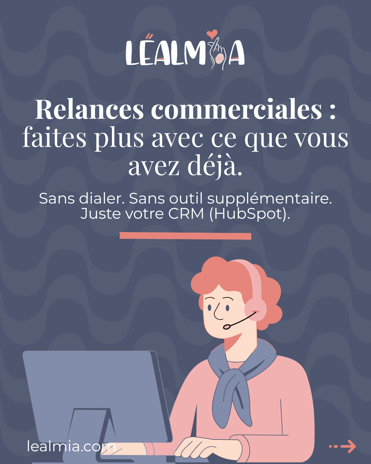 Relances commerciales : faites plus avec ce que vous avez déjà.